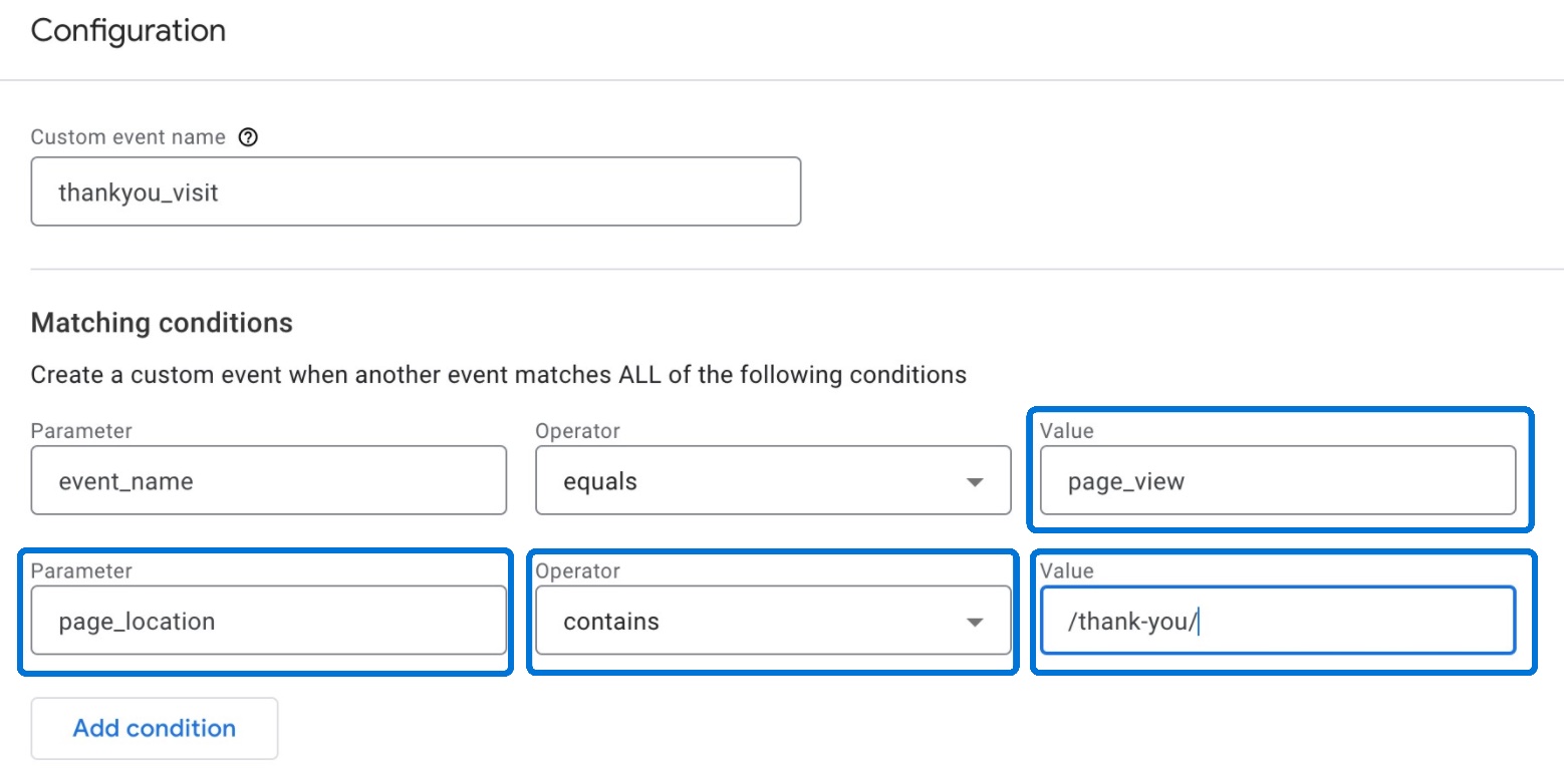 7. Fill out "matching conditions".