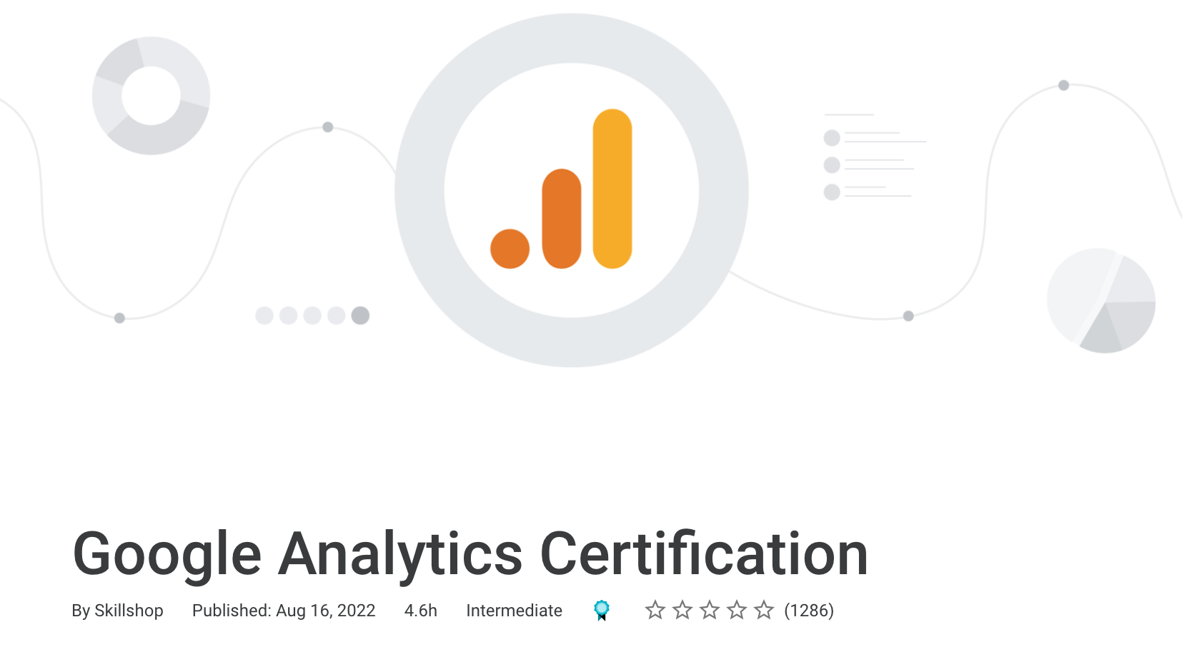 Google Analytics Certification by Google Skillshop