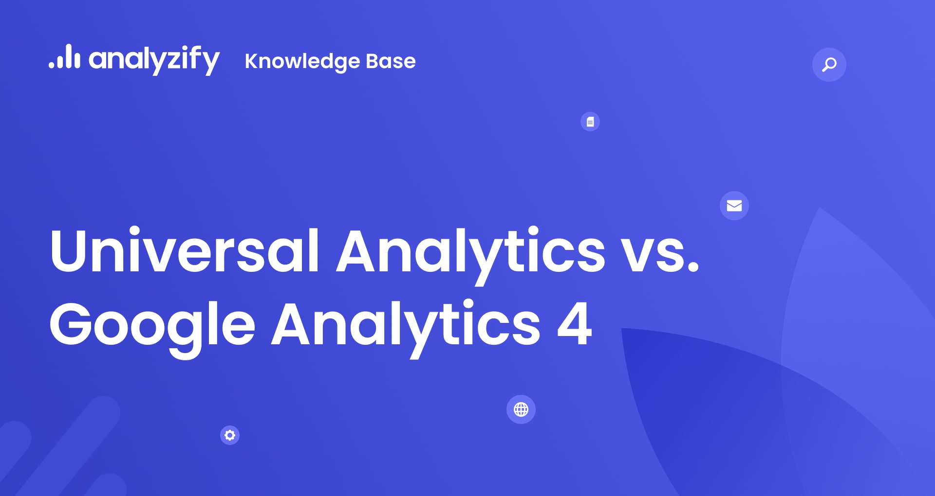 Universal Analytics Vs. Google Analytics 4 | Analyzify Docs